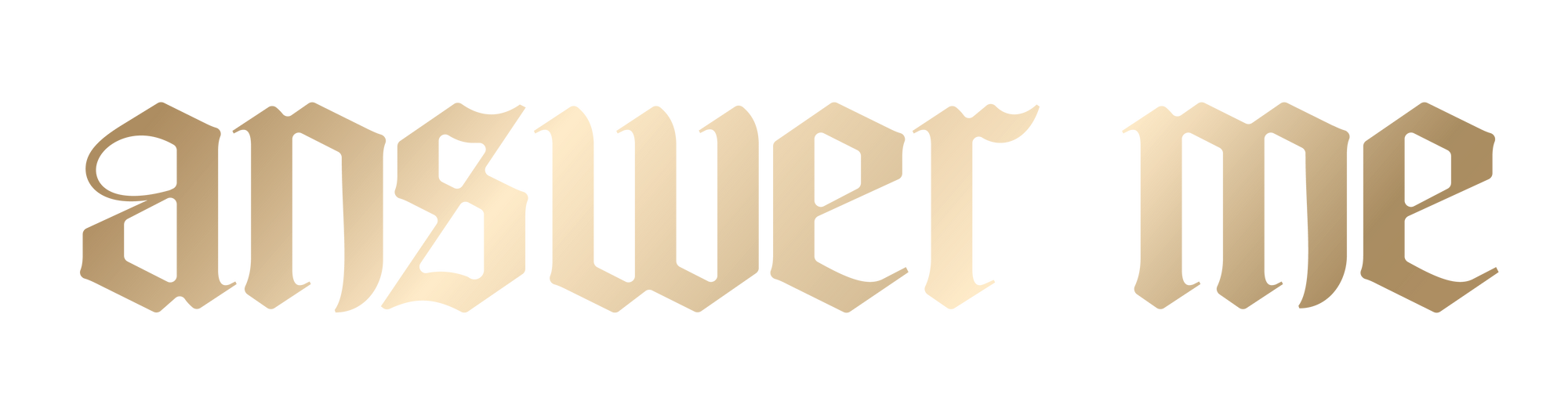 Answer Me