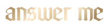 Answer Me